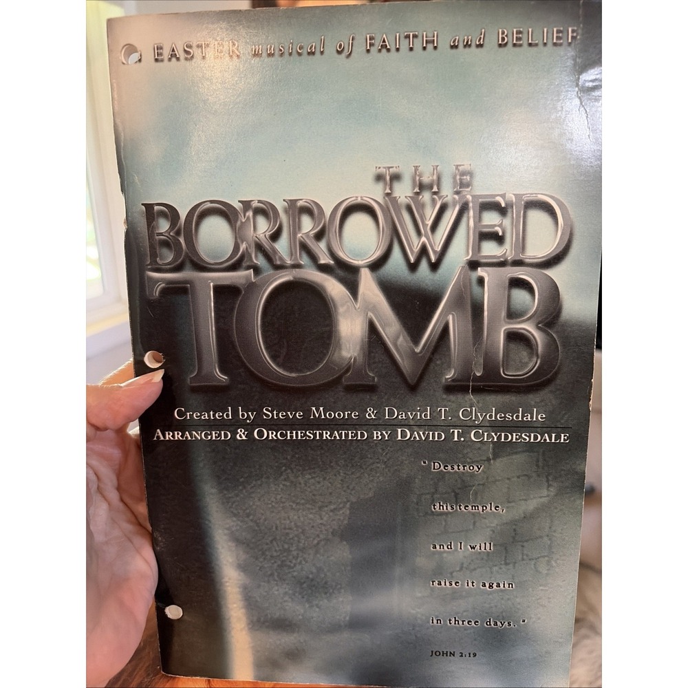 The Borrowed Tomb Easter Musical Sheet Music Steve Moore David T Clydesdale